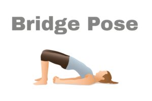 Bridge pose , stress relief posses , yoga poses , athletes